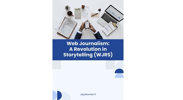 Web Journalism: A Revolution in Storytelling (WJRS)