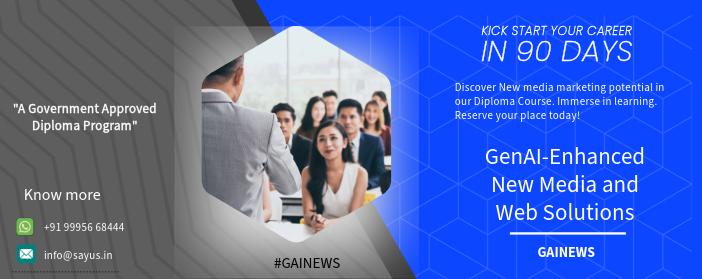 Professional Diploma in GenAI Enhanced New Media and Web Solutions GAINEWS