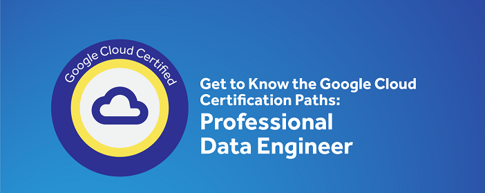 Google cloud certified professional data engineer, Program details